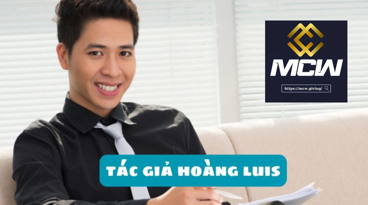 CEO Hoàng Luis Và Hành Trình Xây Dựng Thương Hiệu MCW